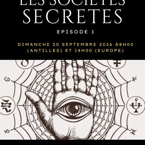 LES SOCIETES SECRETES ( l'école de l'ombre) Episode 1