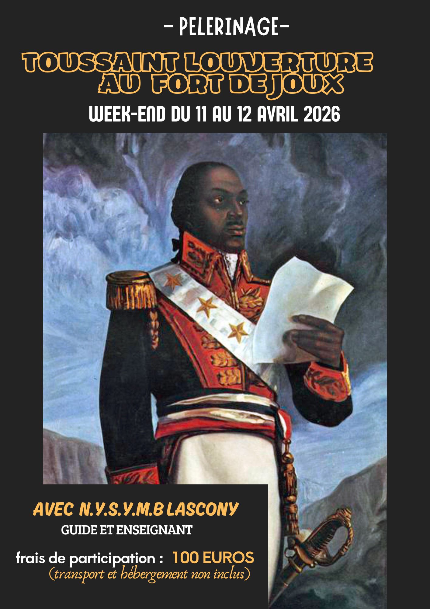 pelerinage toussaint louverturE FORT DE JOUX
