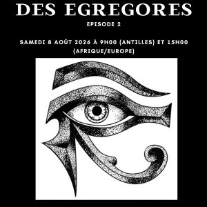 LE MYSTERE DES EGREGORES épisode 2