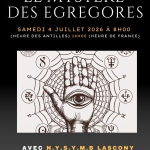 LE MYSTERE DES EGREGORES