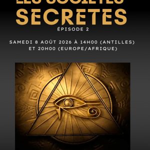 LES SOCIETES SECRETES ( l'école de l'ombre) Episode 2