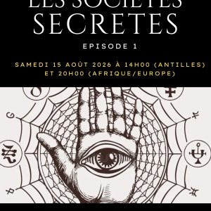 LES SOCIETES SECRETES ( l'école de l'ombre) Episode 1
