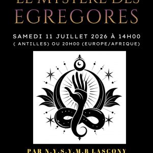 LE MYSTERE DES EGREGORES