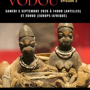 VODOU, CULTE, ORIGINES ET RITUELS