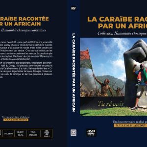 LA CARAIBE RACONTEE PAR UN AFRICAIN